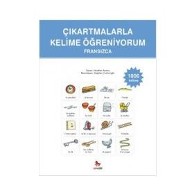 Çıkartmalarla Kelime Öğreniyorum - Fransızca - Heather Amery Ebru Ersin