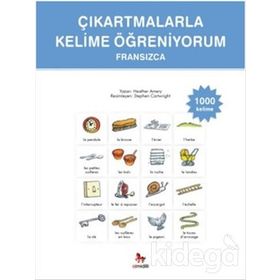 Çıkartmalarla Kelime Öğreniyorum - Fransızca - Heather Amery Ebru Ersin