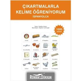 Çıkartmalarla Kelime Öğreniyorum - İspanyolca - Heather Amery