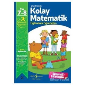 Çıkartmalarla Kolay Matematik 7-8 Yaş İş Bankası Kültür Yayınları