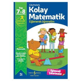 Çıkartmalarla Kolay Matematik 7-8 Yaş İş Bankası Kültür Yayınları