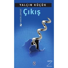 Çıkış - Ansiklopedi 2 - Yalçın Küçük