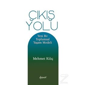 Çıkış Yolu - Mehmet Kılıç