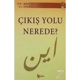 ÇIKIŞ YOLU NEREDE? - MECDI HILALI