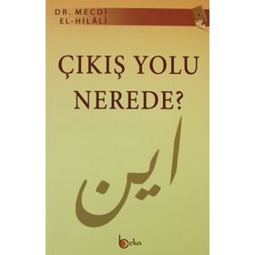 ÇIKIŞ YOLU NEREDE? - MECDI HILALI