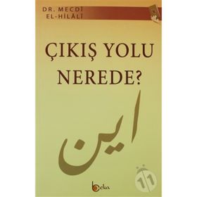 ÇIKIŞ YOLU NEREDE? - MECDI HILALI