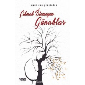 Çıkmak İstemeyen Günahlar - Umut Can Çeppioğlu