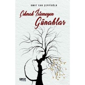 Çıkmak İstemeyen Günahlar - Umut Can Çeppioğlu