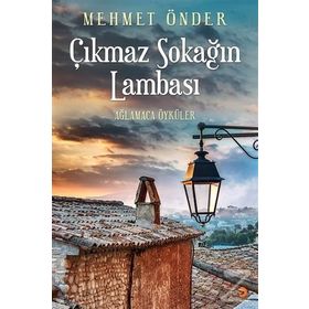 Çıkmaz Sokağın Lambası - Mehmet Önder