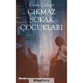 Çıkmaz Sokak Çocukları - Cenk Çalışır