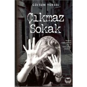 Çıkmaz Sokak - Gülsüm Yüksel