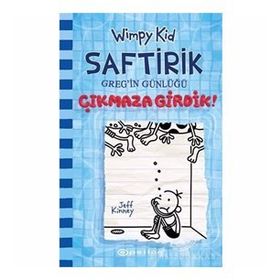 Çıkmaza Girdik! - Saftirik Gregin Günlüğü 15 - Jeff Kinney