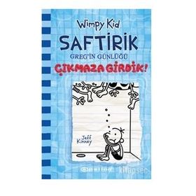 Çıkmaza Girdik! - Saftirik Gregin Günlüğü 15 - Jeff Kinney