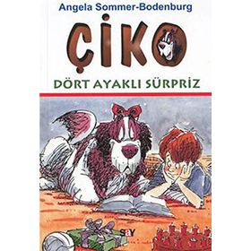 ÇİKO DÖRT AYAKLI SÜRPRİZ - ANGELA SOMMER-BODENBURG
