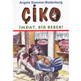 ÇİKO İMDAT BIR BEBEK! - ANGELA SOMMER-BODENBURG