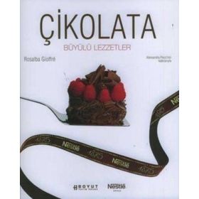 ÇİKOLATA BÜYÜLÜ LEZZETLER - ROSALBA GIOFFRE