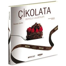 ÇİKOLATA BÜYÜLÜ LEZZETLER - ROSALBA GIOFFRE