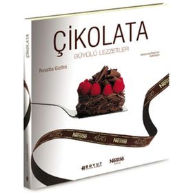 ÇİKOLATA BÜYÜLÜ LEZZETLER - ROSALBA GIOFFRE