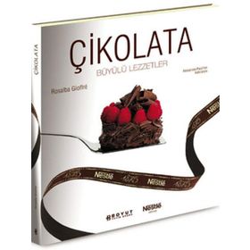 ÇİKOLATA BÜYÜLÜ LEZZETLER - ROSALBA GIOFFRE