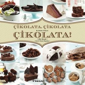 Çikolata Çikolata & Daha Fazla Çikolata! - İnkılap Kitabevi