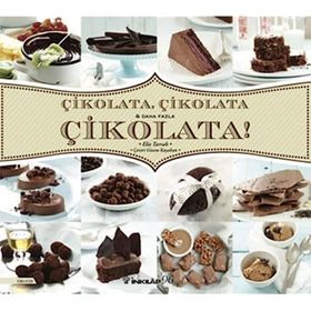 Çikolata Çikolata & Daha Fazla Çikolata! - İnkılap Kitabevi