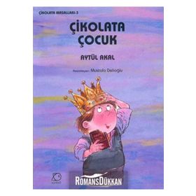 ÇİKOLATA ÇOCUK - AYTÜL AKAL