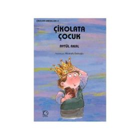 ÇİKOLATA ÇOCUK - AYTÜL AKAL