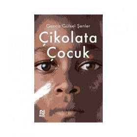 Çikolata Çocuk Nesil Yayınları