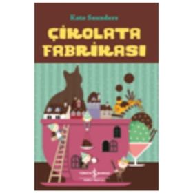 Çikolata Fabrikası - Berrin Gürcan