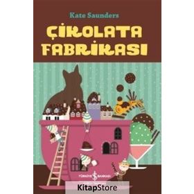 Çikolata Fabrikası - Kate Saunders