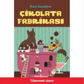 Çikolata Fabrikası - Kate Saunders