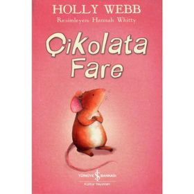 Çikolata Fare - Holly Webb