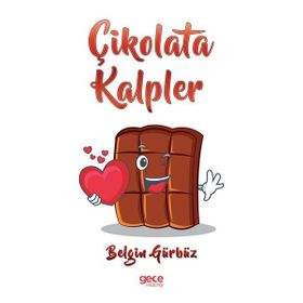 Çikolata Kalpler - Belgin Gürbüz