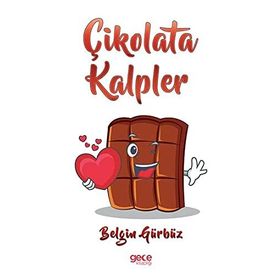 Çikolata Kalpler - Belgin Gürbüz