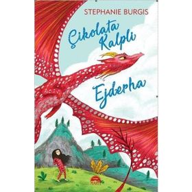Çikolata Kalpli Ejderha - Stephanie Burgis