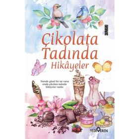 Çikolata Tadında Hikayeler - Akif Bayrak