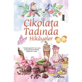 Çikolata Tadında Hikayeler - Akif Bayrak