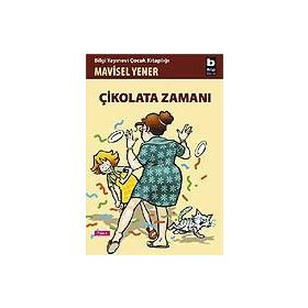 ÇİKOLATA ZAMANI - MAVISEL YENER