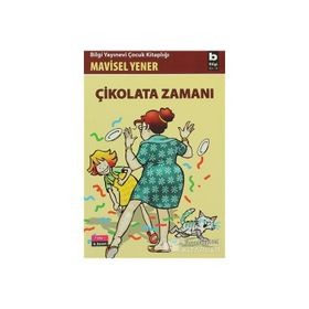 ÇİKOLATA ZAMANI - MAVISEL YENER