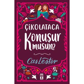 Çikolataca Konuşur Musun? / Cas Lester