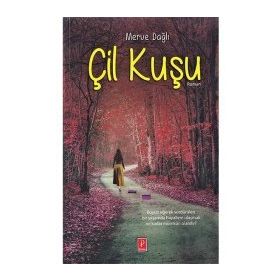 Çil Kuşu - Merve Dağlı