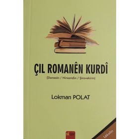 Çil Romanen Kurdi - Lokman Polat