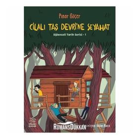 Cilalı Taş Devri'ne Seyahat - Pınar Göçer