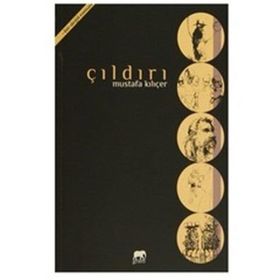 Çıldırı - Mustafa Kılıçer