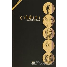 Çıldırı - Mustafa Kılıçer