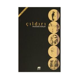 Çıldırı - Mustafa Kılıçer