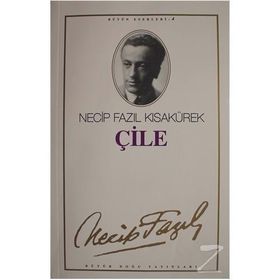 Çile : 4 - Necip Fazıl Bütün Eserleri