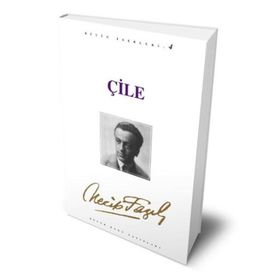 ÇİLE (KOD: 4) - NECIP FAZIL KISAKÜREK