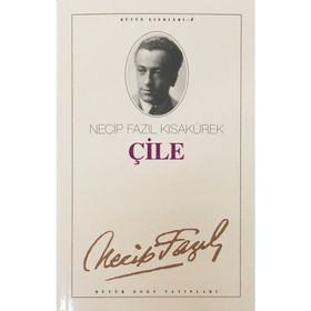 Çile - Necip Fazıl Kısakürek