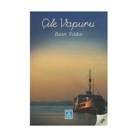ÇİLE VAPURU - BASRI YILDIZ